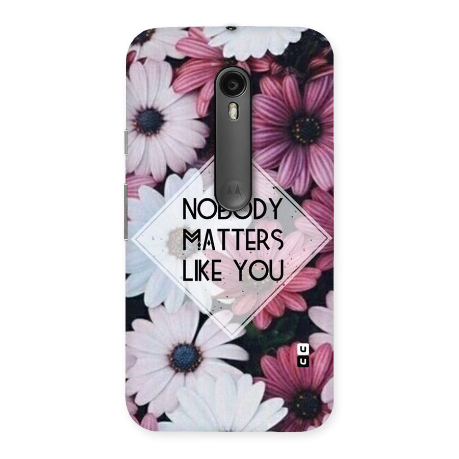 You Matter Back Case for Moto G Turbo