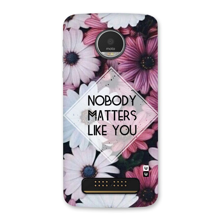 You Matter Back Case for Moto Z Play