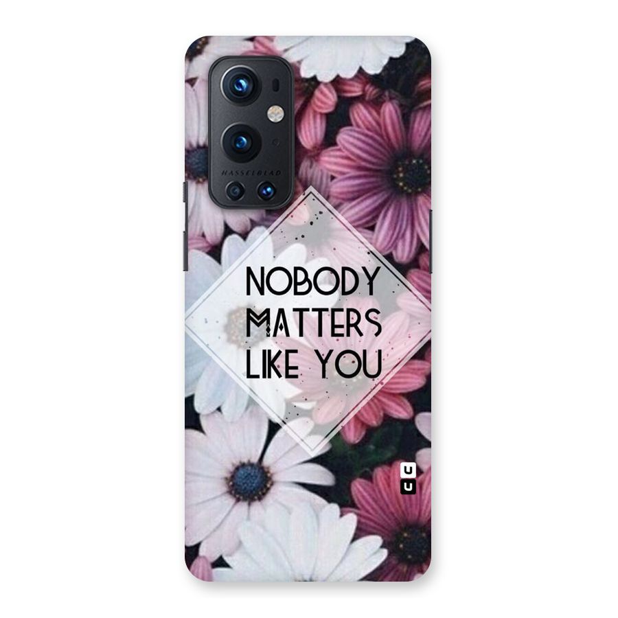 You Matter Back Case for OnePlus 9 Pro