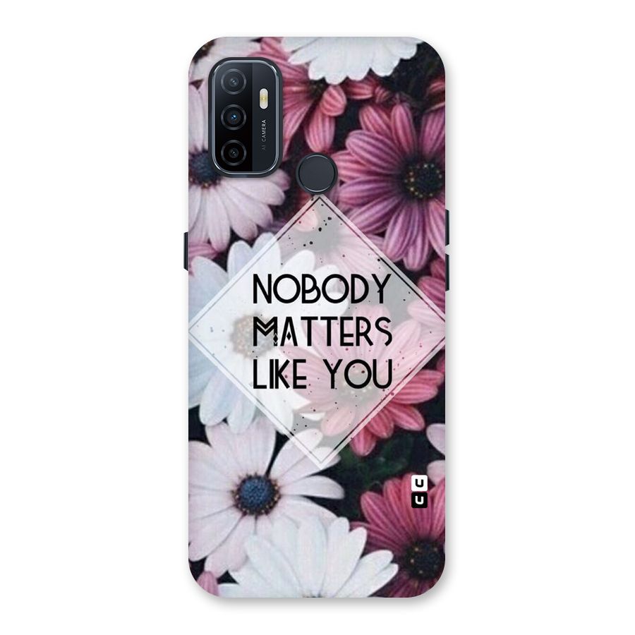 You Matter Back Case for Oppo A32