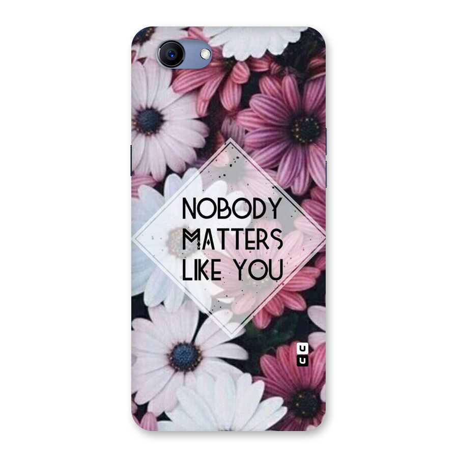 You Matter Back Case for Oppo Realme 1