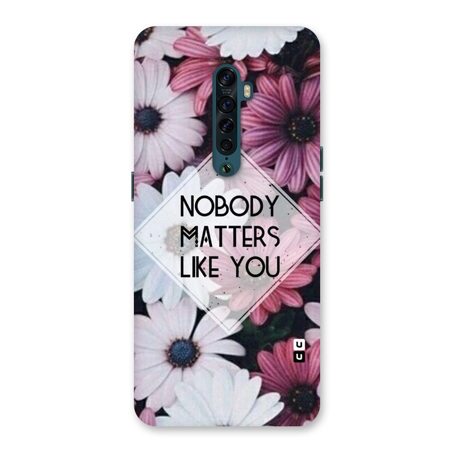 You Matter Back Case for Oppo Reno2