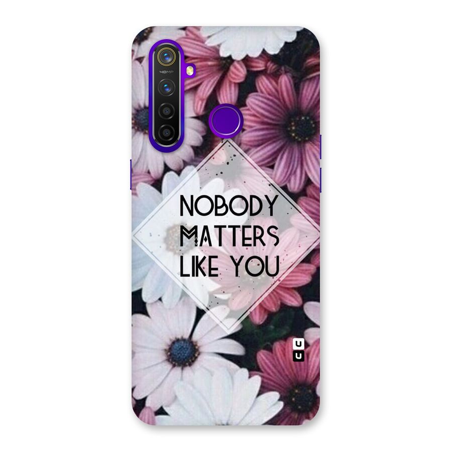 You Matter Back Case for Realme 5 Pro