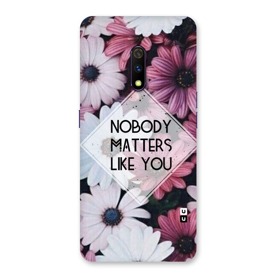 You Matter Back Case for Realme X