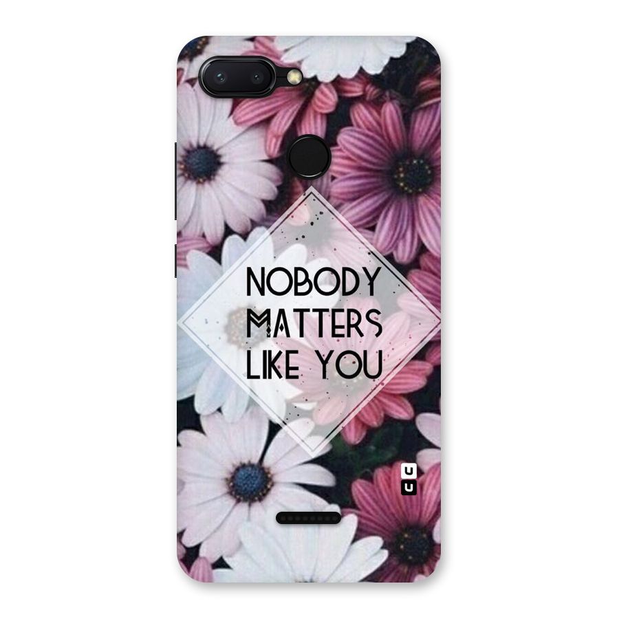 You Matter Back Case for Redmi 6