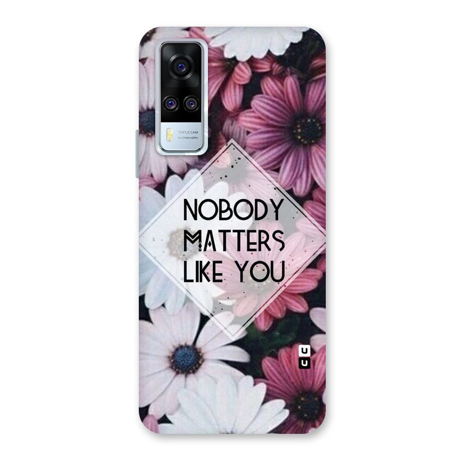 You Matter Back Case for Vivo Y31