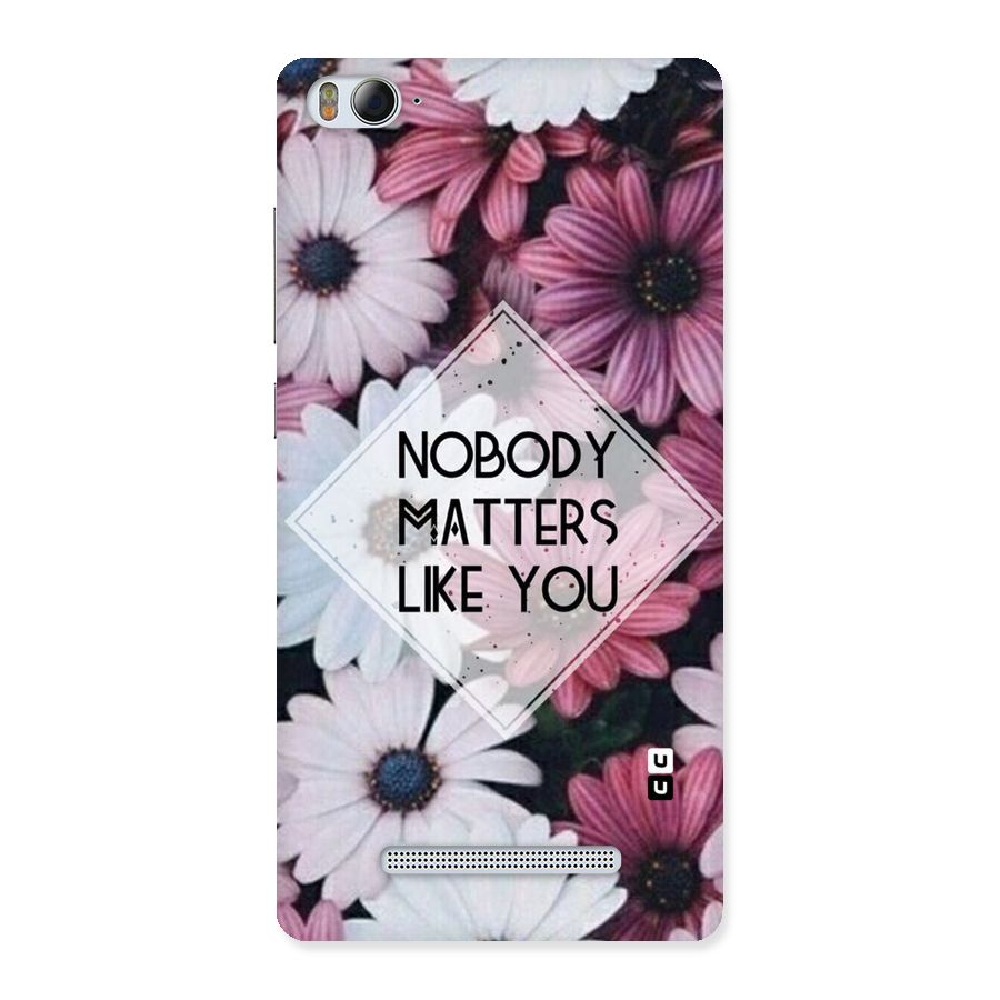 You Matter Back Case for Xiaomi Mi4i