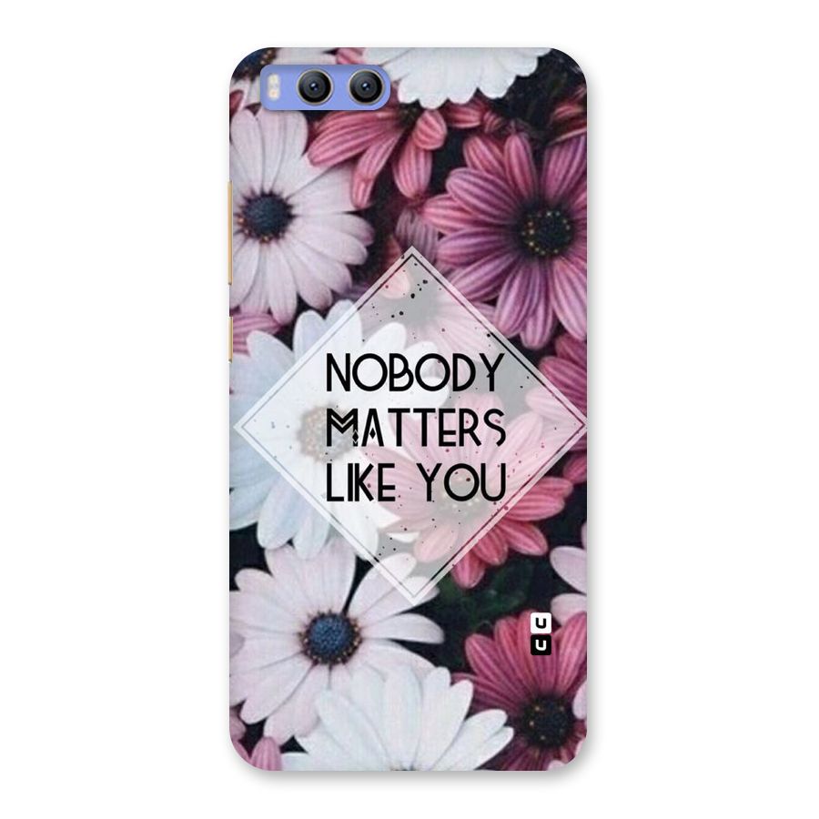 You Matter Back Case for Xiaomi Mi 6