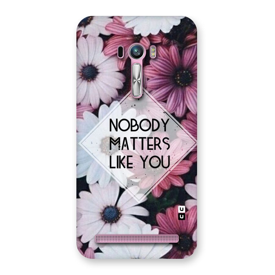 You Matter Back Case for Zenfone Selfie
