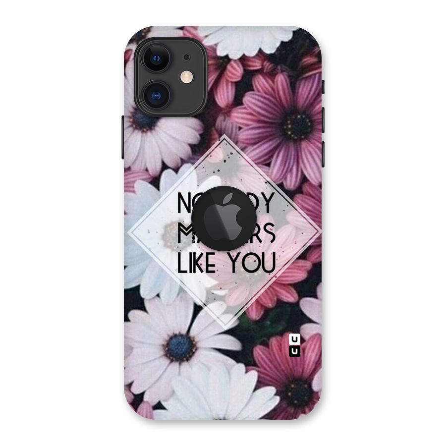You Matter Back Case for iPhone 11 Logo Cut