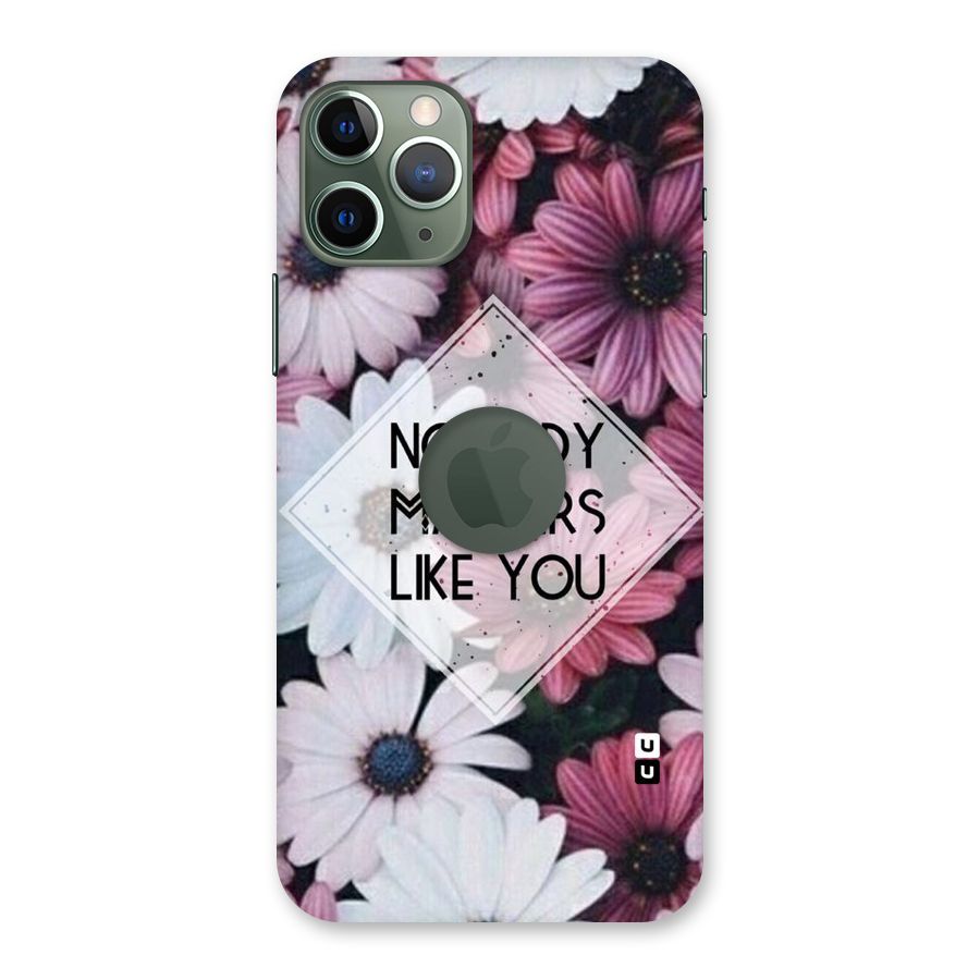 You Matter Back Case for iPhone 11 Pro Logo  Cut