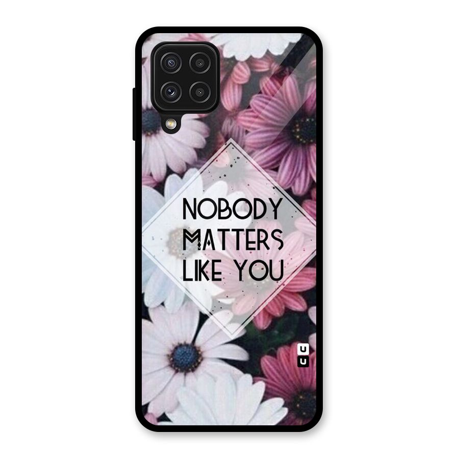 You Matter Glass Back Case for Galaxy A22 4G