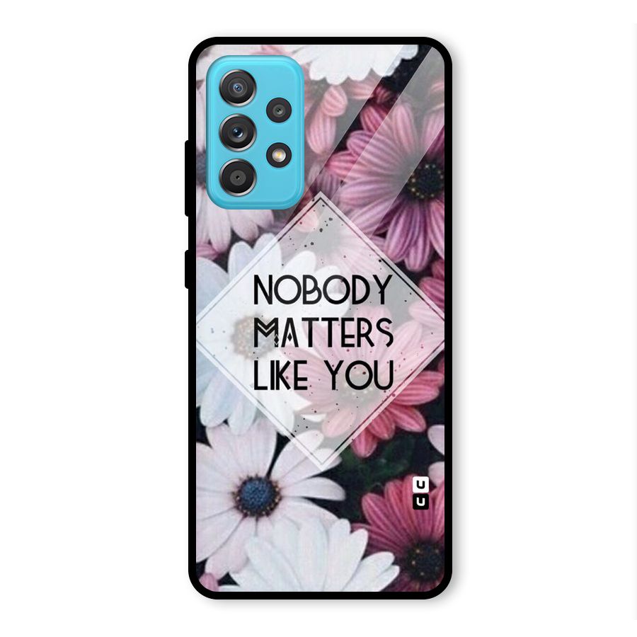 You Matter Glass Back Case for Galaxy A52