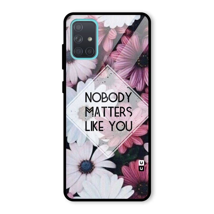 You Matter Glass Back Case for Galaxy A71