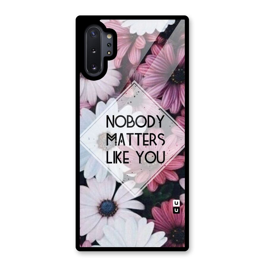You Matter Glass Back Case for Galaxy Note 10 Plus