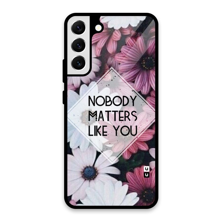 You Matter Glass Back Case for Galaxy S22 Plus 5G