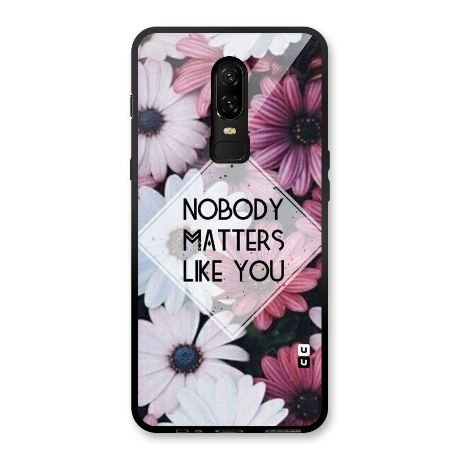 You Matter Glass Back Case for OnePlus 6