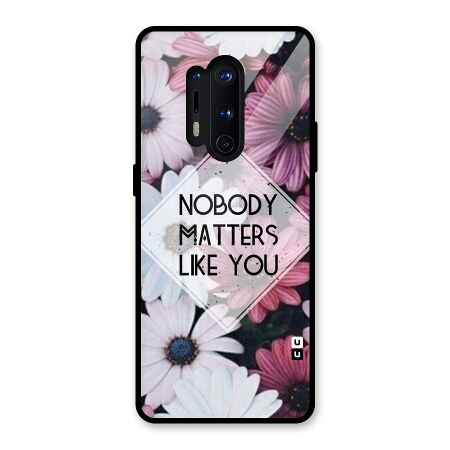 You Matter Glass Back Case for OnePlus 8 Pro