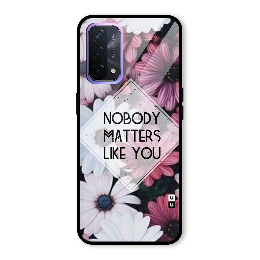 You Matter Glass Back Case for Oppo A74 5G