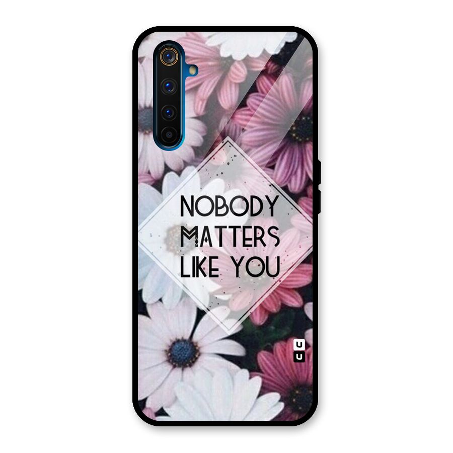 You Matter Glass Back Case for Realme 6 Pro