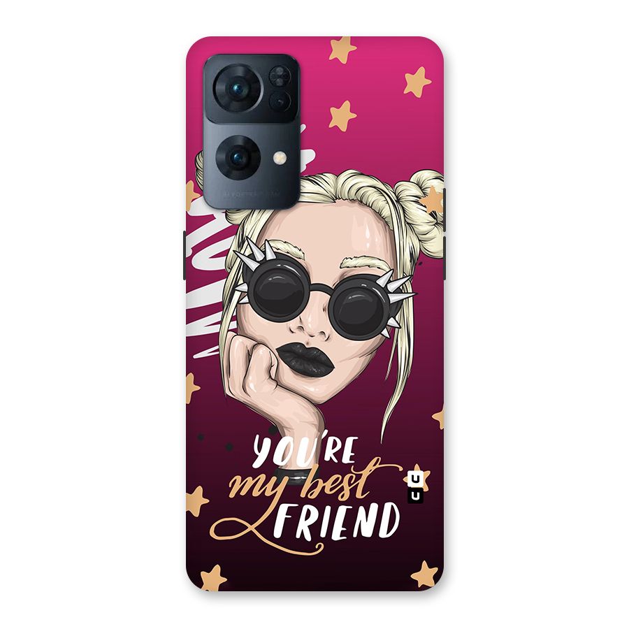 You My Best Friend Back Case for Oppo Reno7 Pro 5G