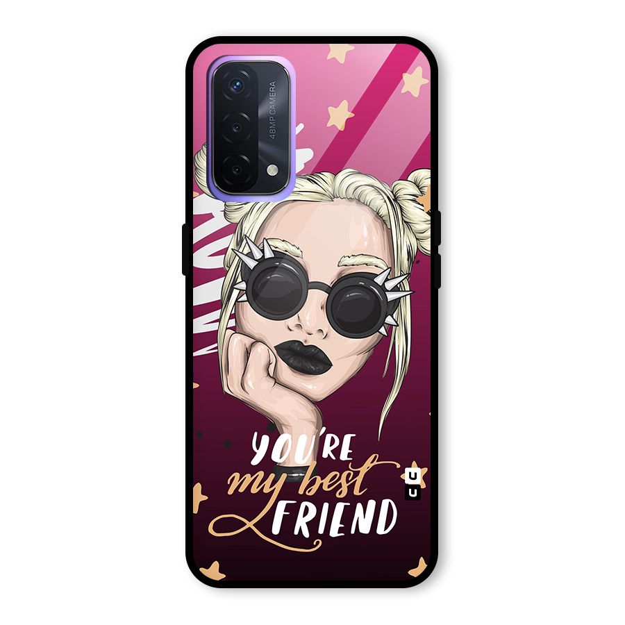 You My Best Friend Glass Back Case for Oppo A74 5G