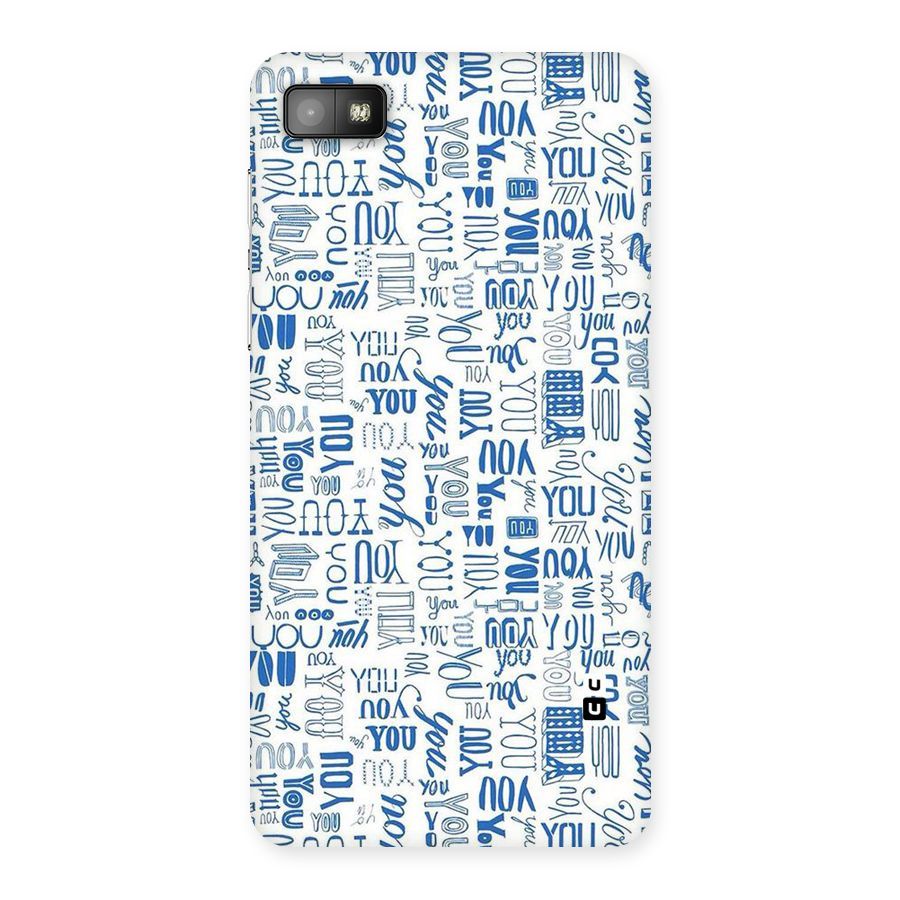 You Pattern Back Case for Blackberry Z10