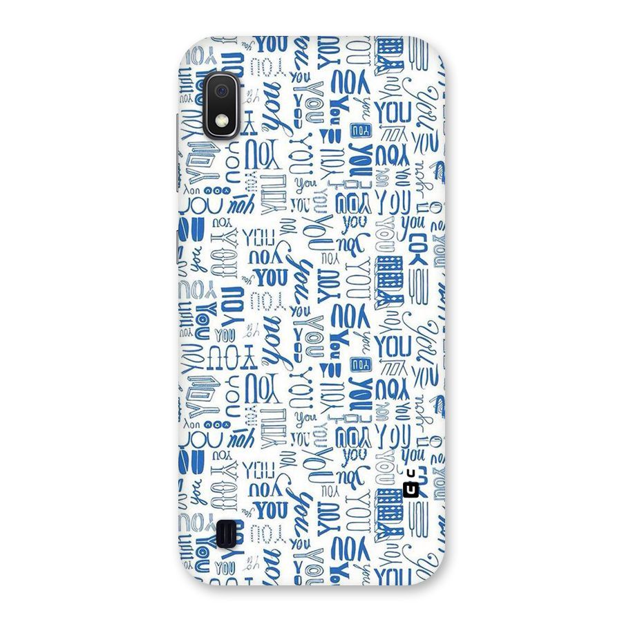 You Pattern Back Case for Galaxy A10
