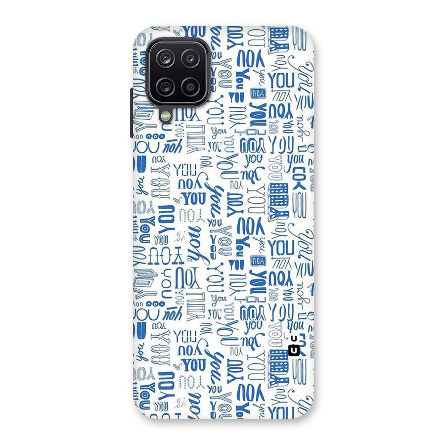 You Pattern Back Case for Galaxy A12