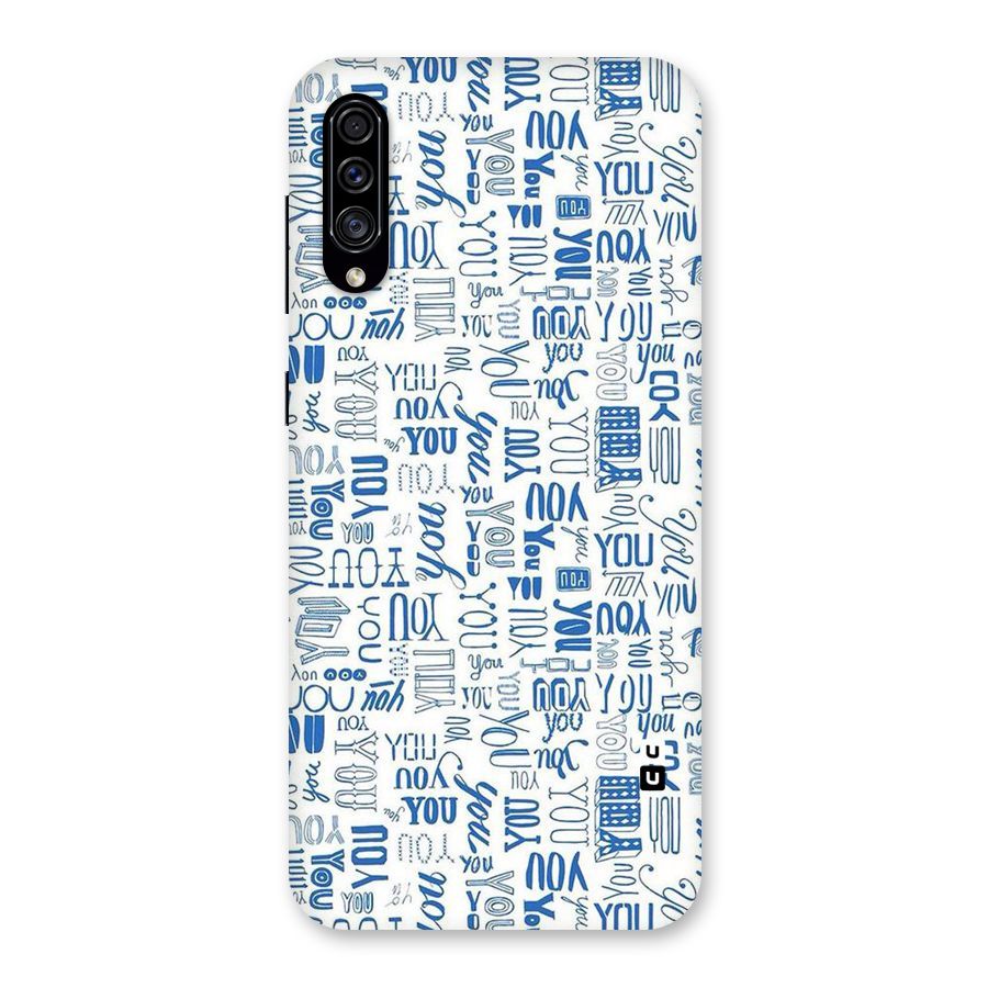 You Pattern Back Case for Galaxy A30s