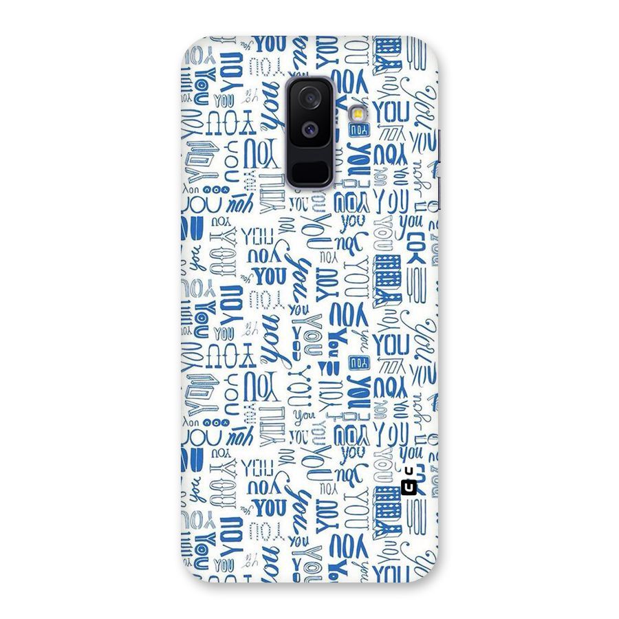 You Pattern Back Case for Galaxy A6 Plus