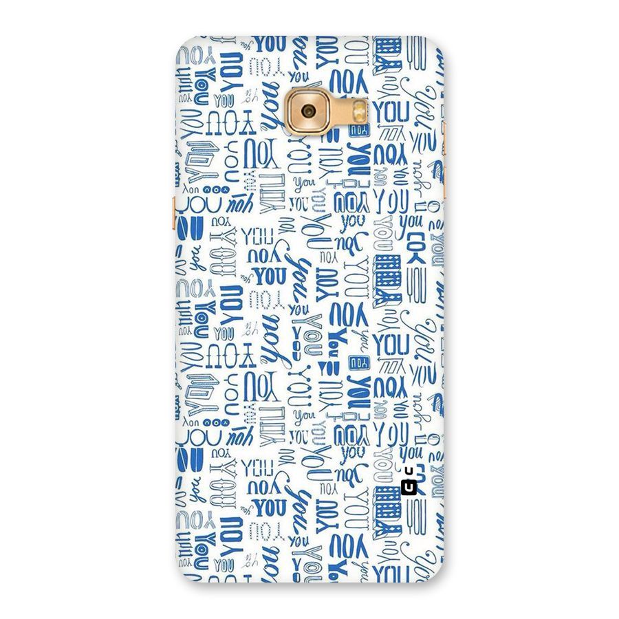 You Pattern Back Case for Galaxy C9 Pro
