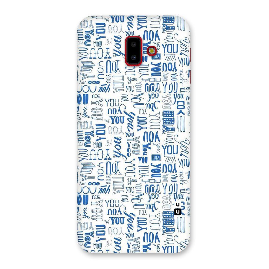 You Pattern Back Case for Galaxy J6 Plus