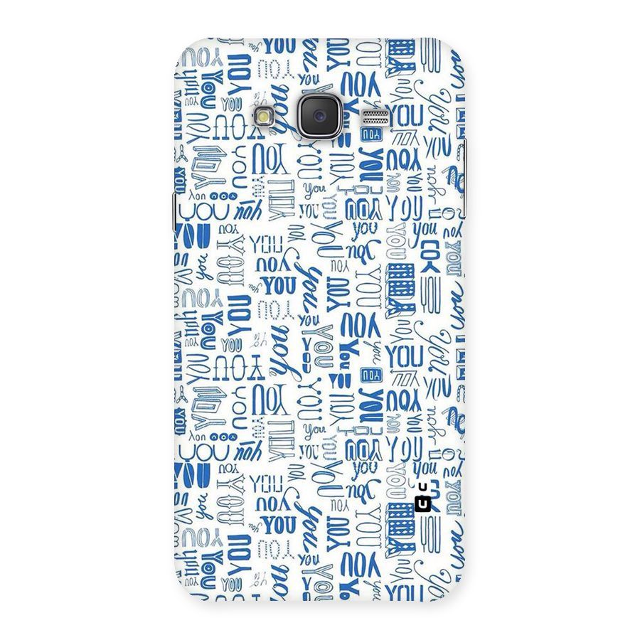 You Pattern Back Case for Galaxy J7