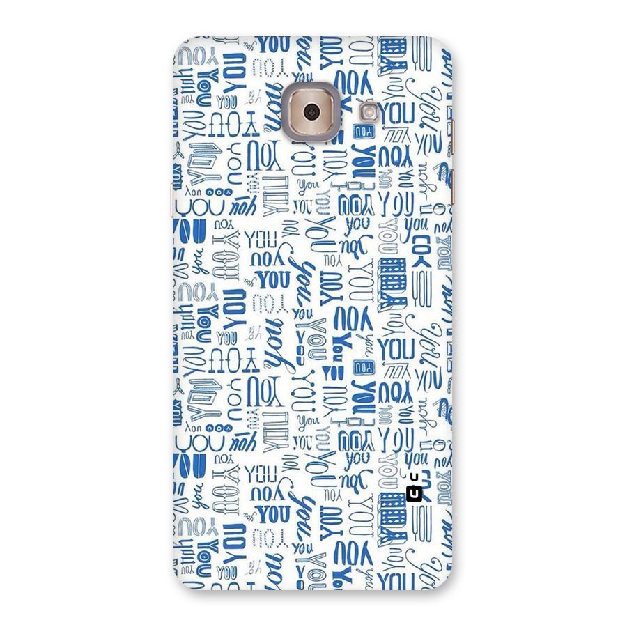 You Pattern Back Case for Galaxy J7 Max