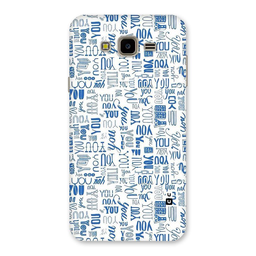 You Pattern Back Case for Galaxy J7 Nxt