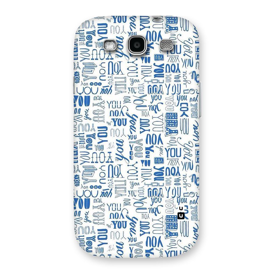 You Pattern Back Case for Galaxy S3