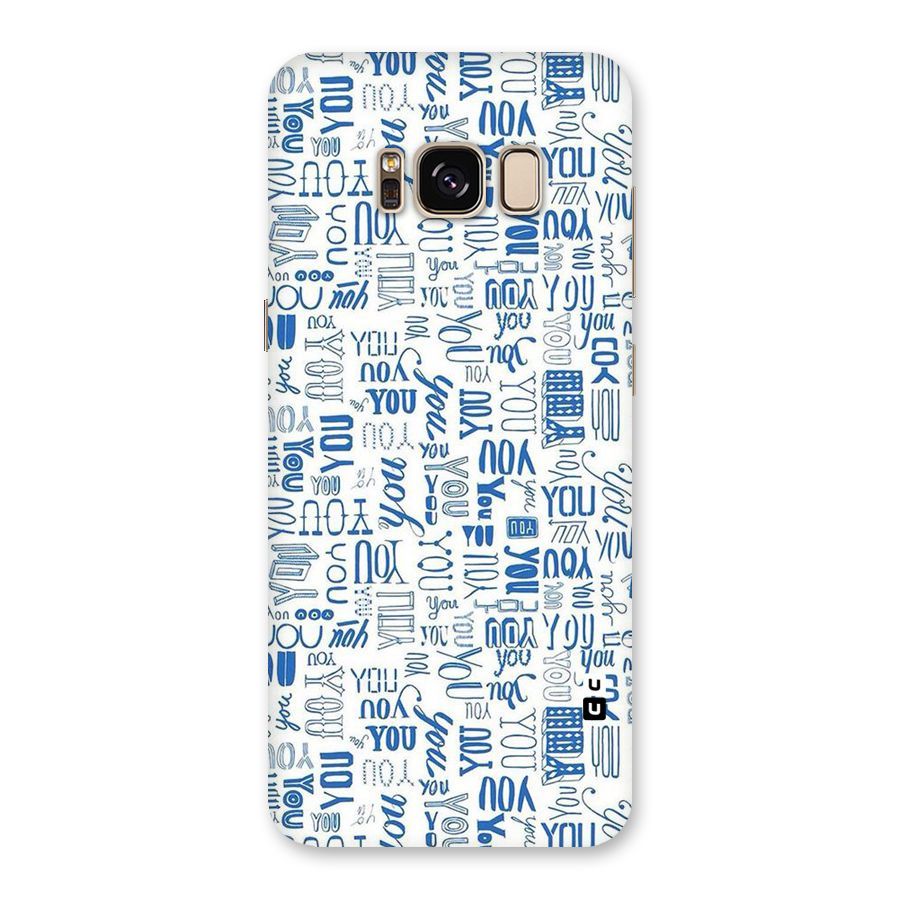 You Pattern Back Case for Galaxy S8