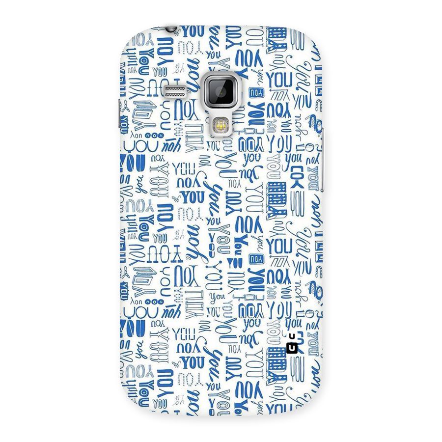 You Pattern Back Case for Galaxy S Duos