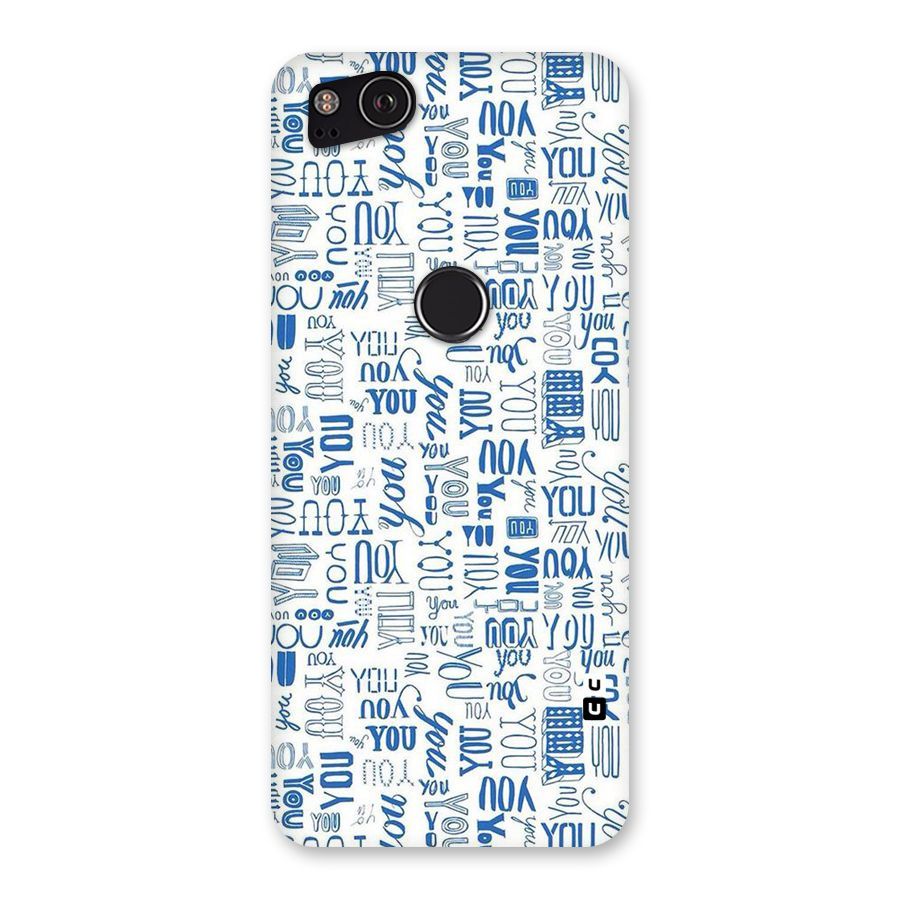 You Pattern Back Case for Google Pixel 2