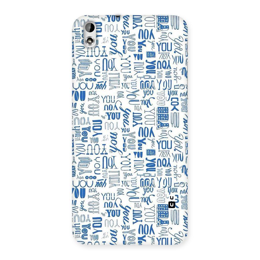 You Pattern Back Case for HTC Desire 816g