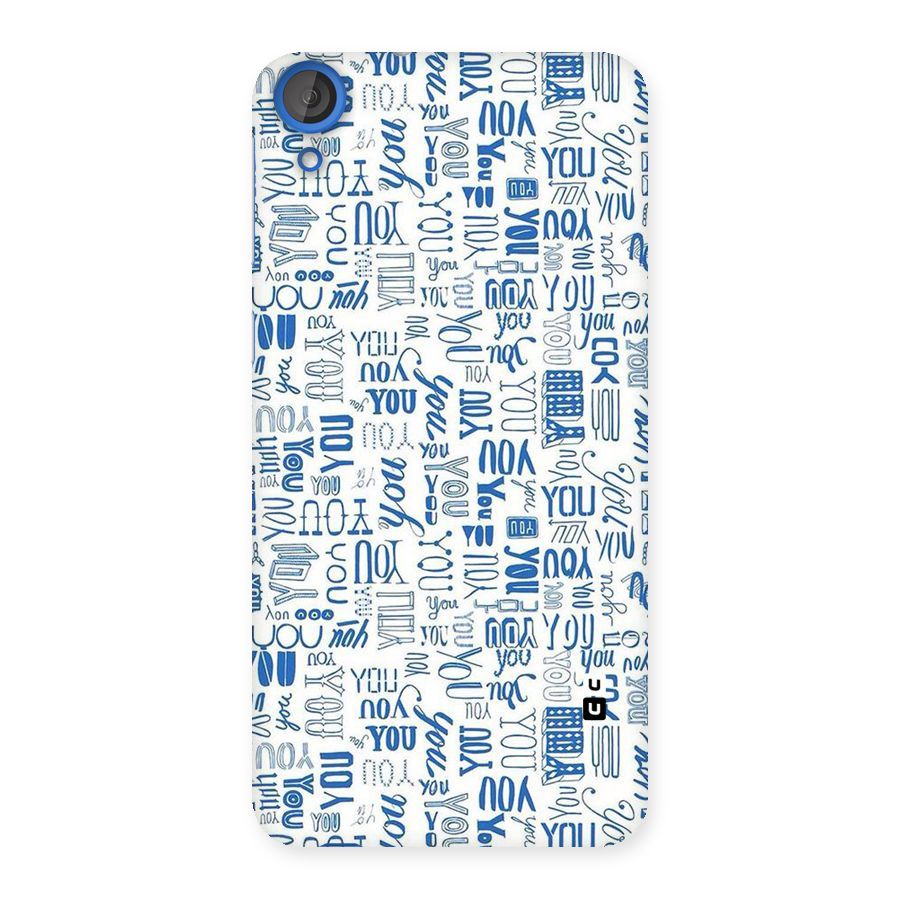 You Pattern Back Case for HTC Desire 820