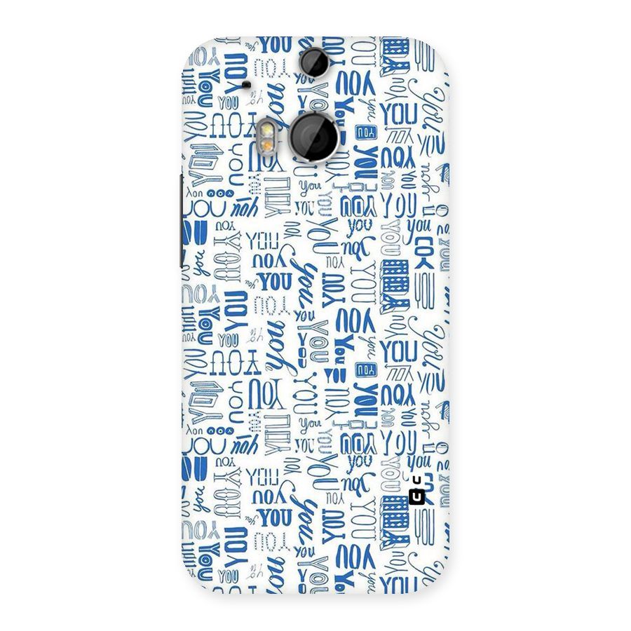 You Pattern Back Case for HTC One M8