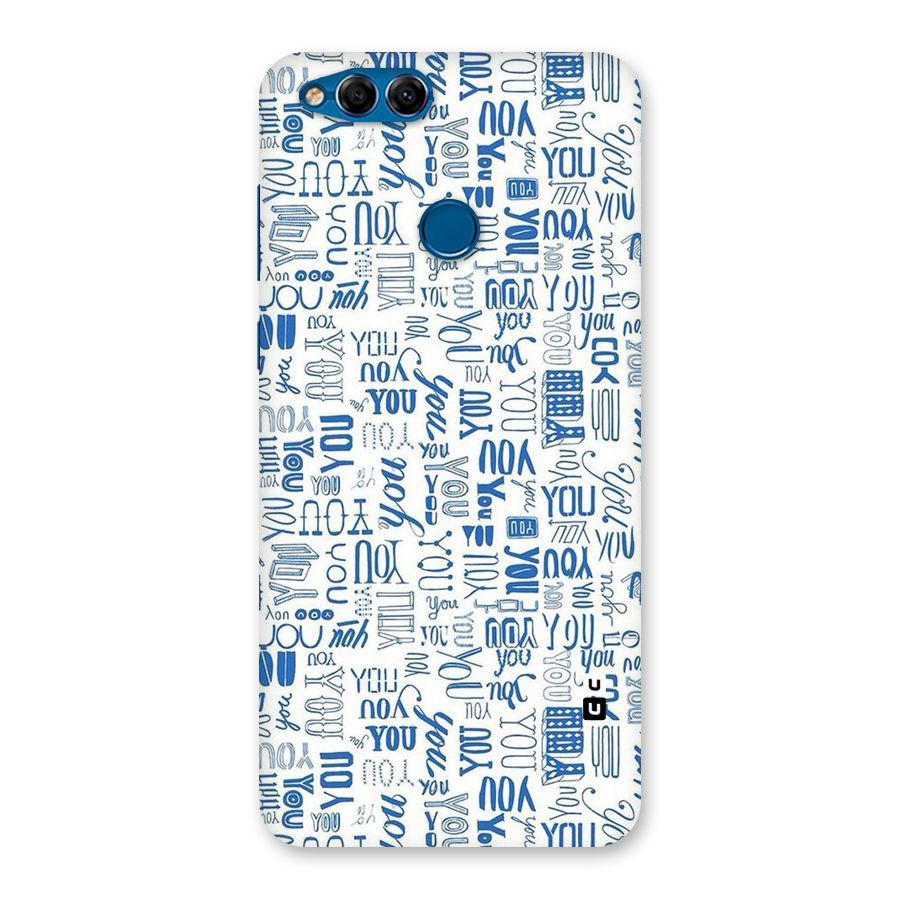 You Pattern Back Case for Honor 7X