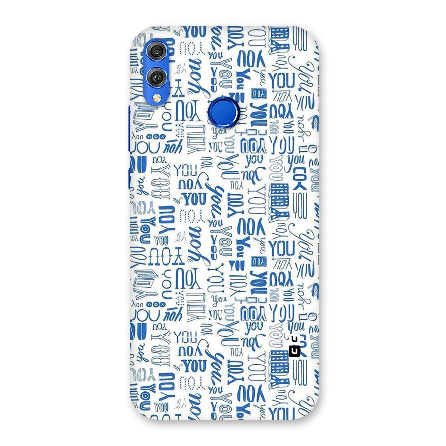 You Pattern Back Case for Honor 8X