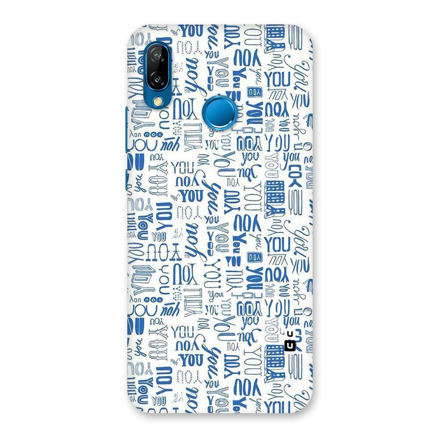 You Pattern Back Case for Huawei P20 Lite