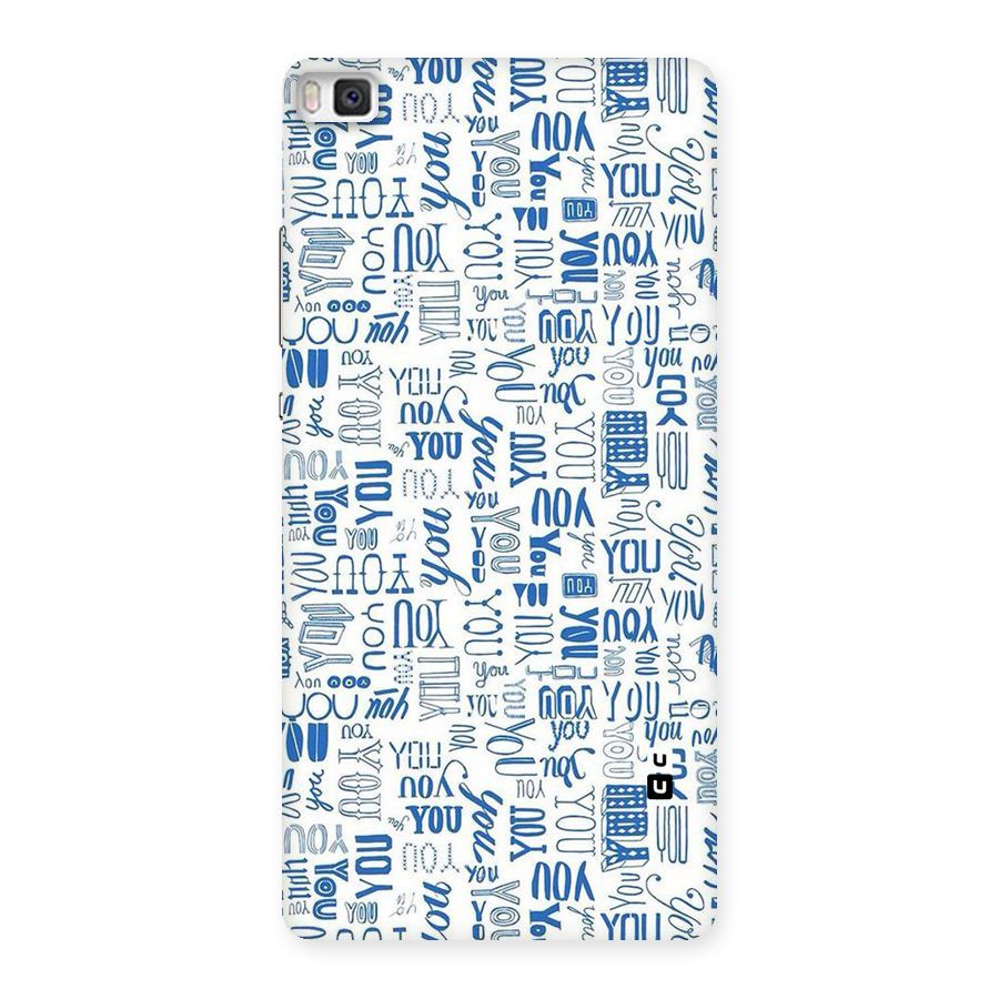 You Pattern Back Case for Huawei P8