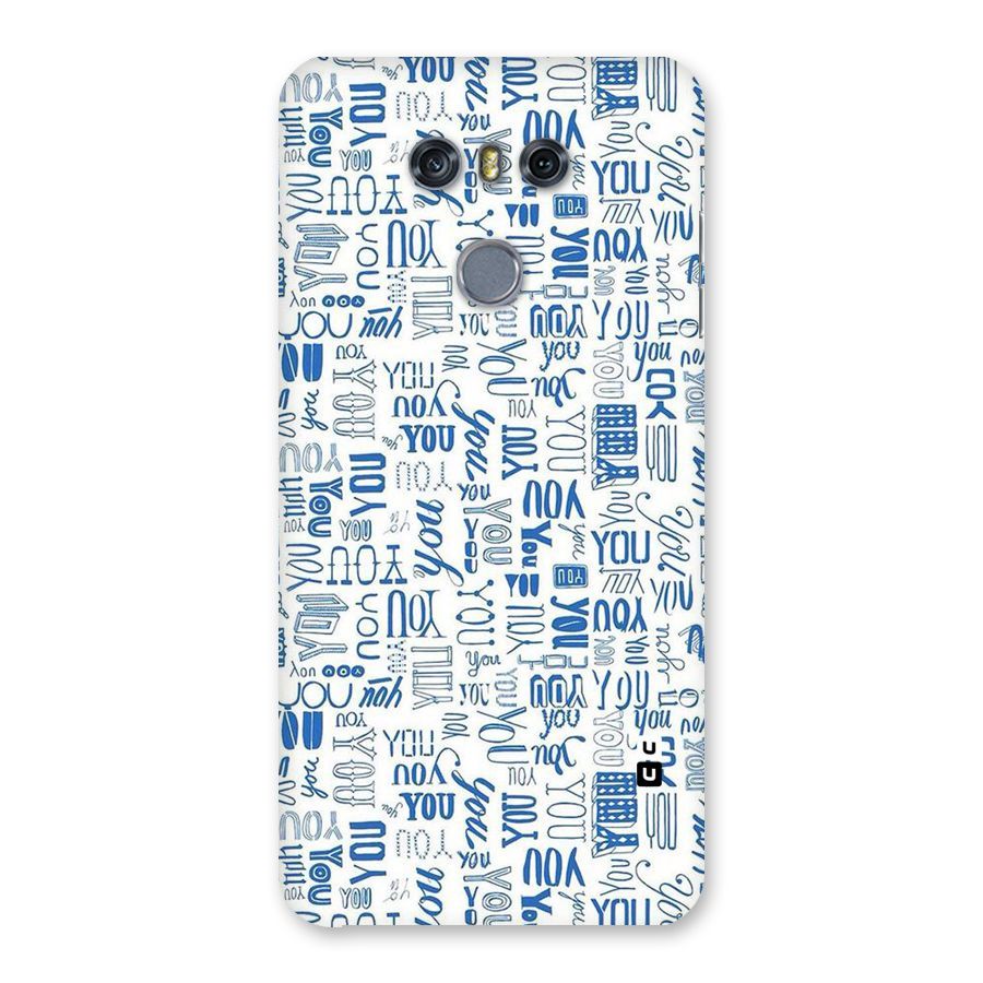 You Pattern Back Case for LG G6