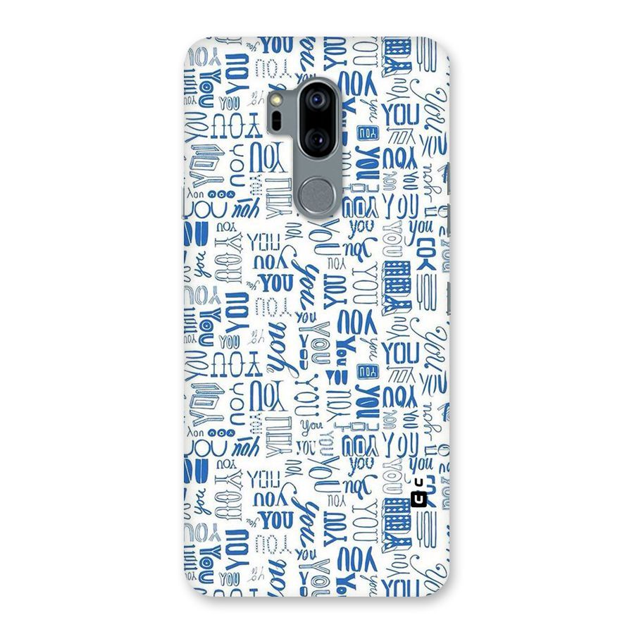 You Pattern Back Case for LG G7