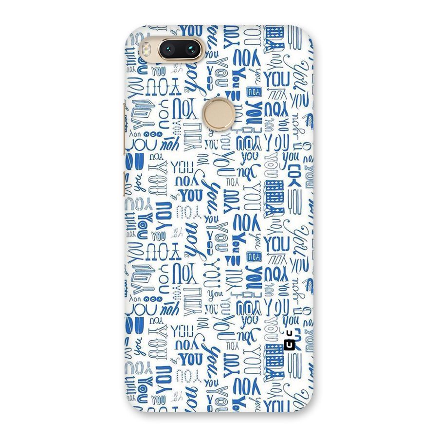 You Pattern Back Case for Mi A1